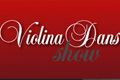 Violina Dans Show